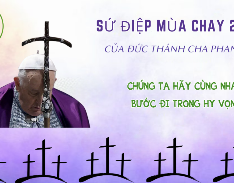 SỨ ĐIỆP MÙA CHAY 2025 CỦA ĐỨC THÁNH CHA PHANXICÔ