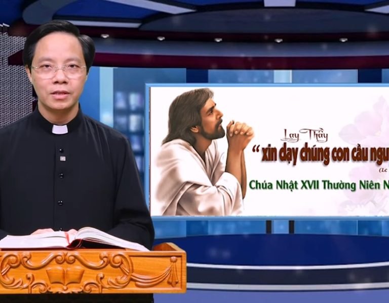 Suy Niệm Tin Mừng Chúa Nhật XVII Thường niên năm C