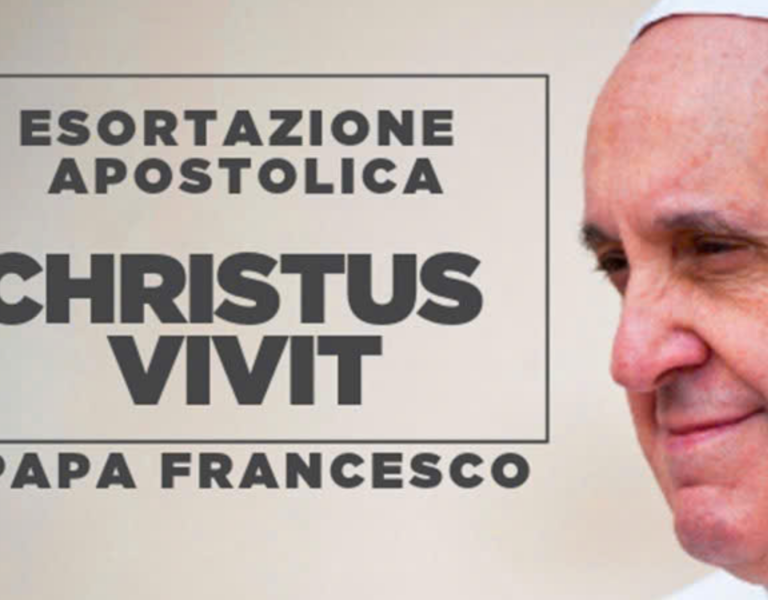 Tông Huấn Christus Vivit- Chúa Kitô Đang Sống