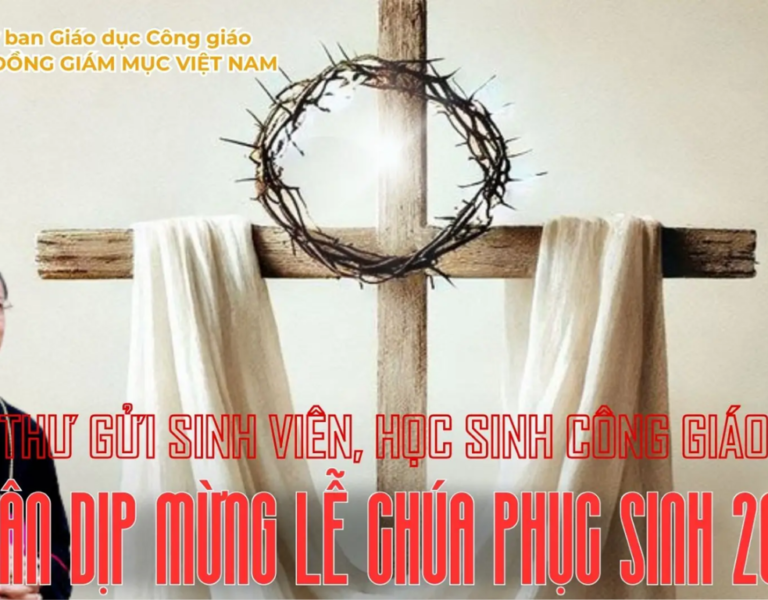 Thư Gửi Sinh Viên, Học Sinh Công Giáo Nhân Dịp Mừng Lễ Chúa Phục Sinh 2026