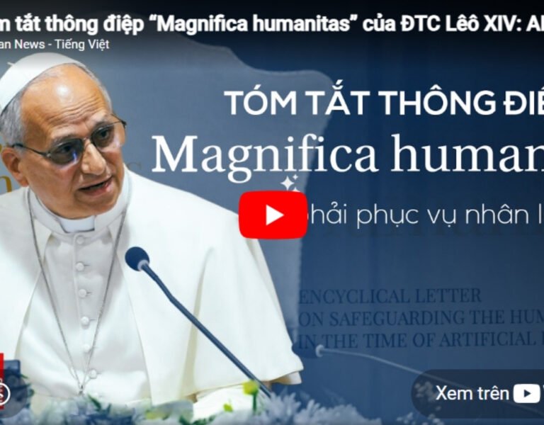 Tóm Tắt Thông Điệp “Magnifica humanitas” của ĐTC Lêô XIV