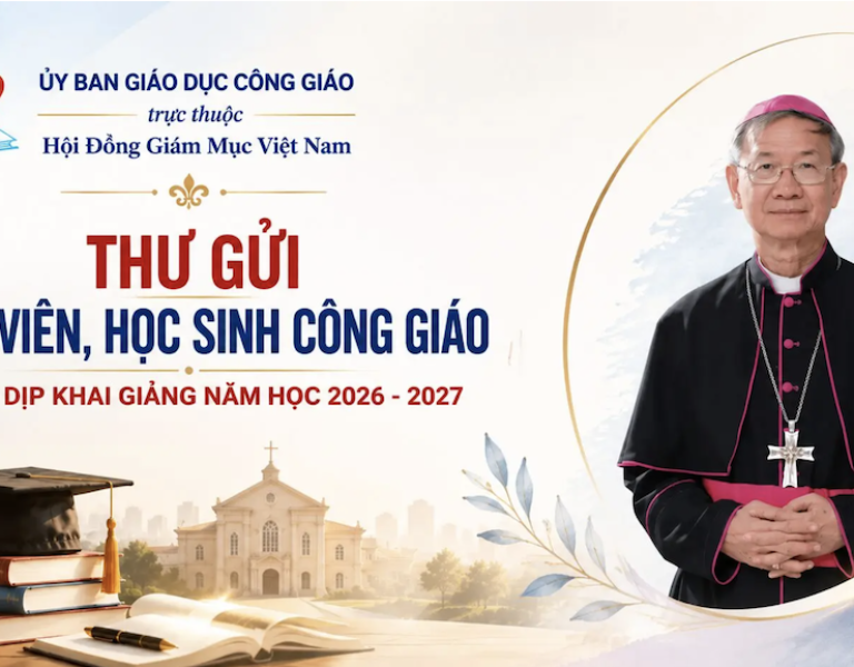 Thư Gửi Sinh Viên, Học Sinh Công Giáo Nhân Dịp Khai Giảng Năm Học 2026 – 2027